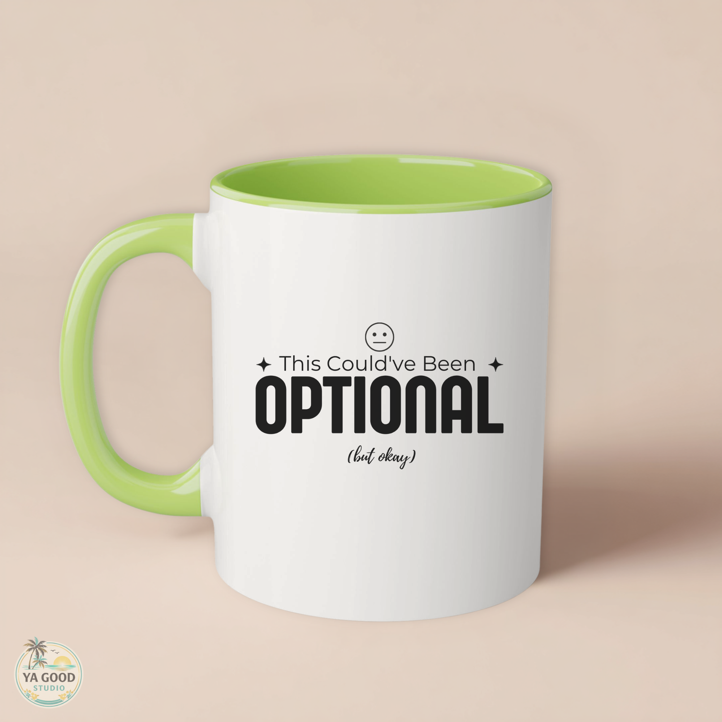 Optional Mug 11oz – "This Could've Been Optional (but okay)" Accent Coffee Cup