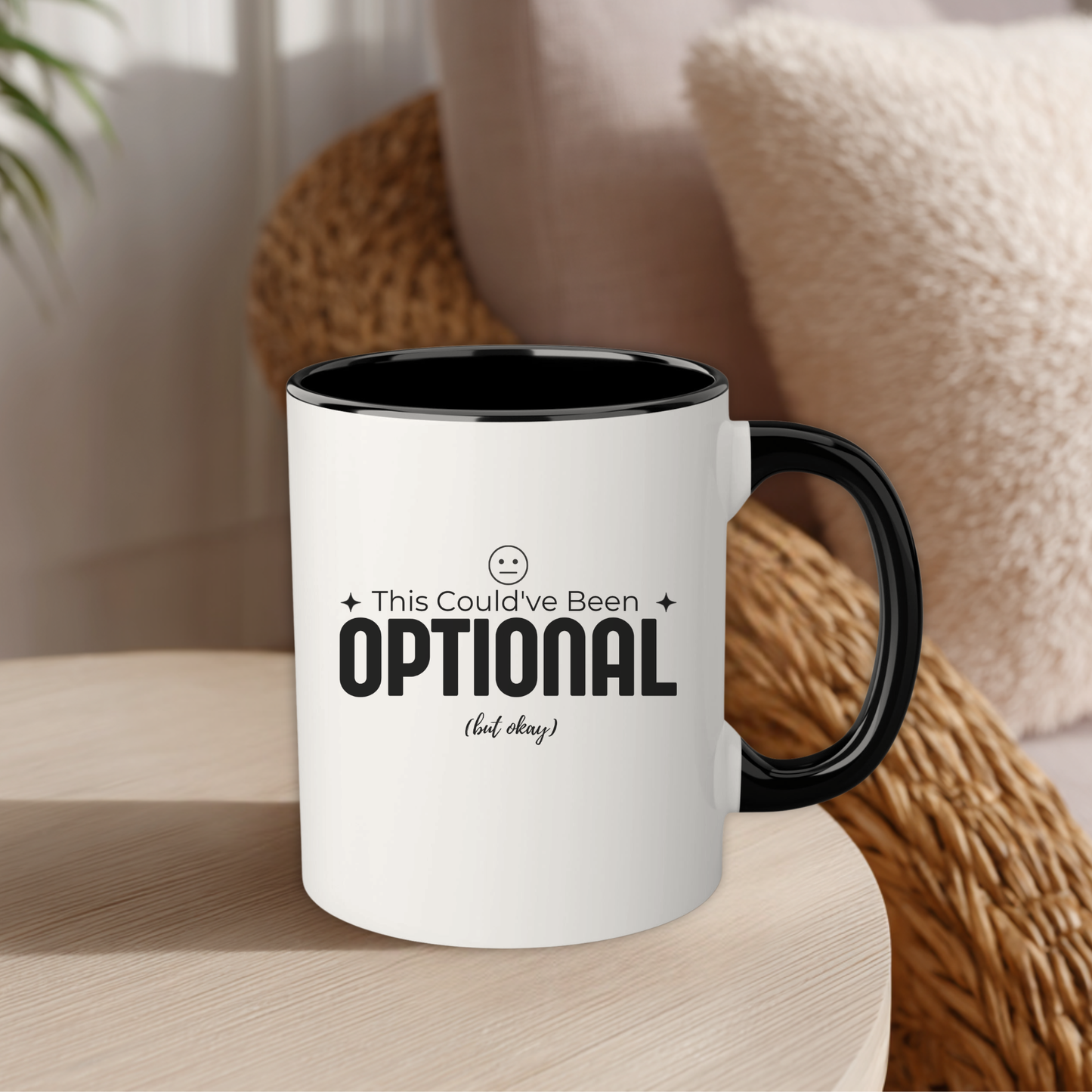 Optional Mug 11oz – "This Could've Been Optional (but okay)" Accent Coffee Cup